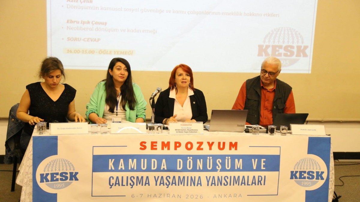 KESK Sempozyumu: Kamuda Dönüşüm Emekçileri Güvencesizliğe ve Gözetime İtiyor