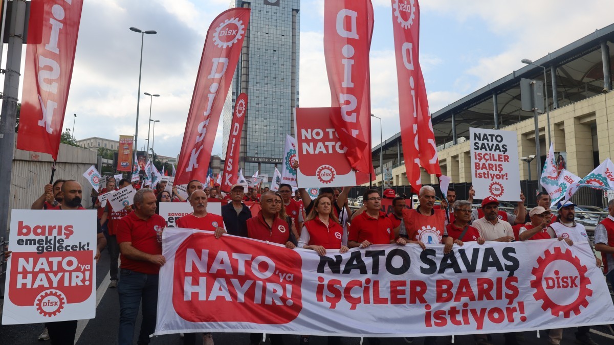 DİSK’ten NATO protestosu: Kaynaklar savaşa değil halkın ihtiyaçlarına ayrılsın