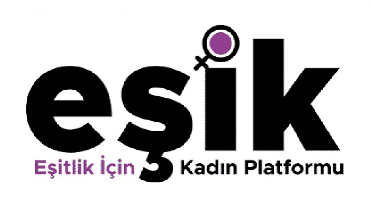 EŞİK: Kadınların Yaşam Hakkını ve Kazanımlarını Savunmaya Devam Edeceğiz