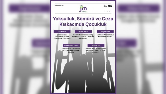 Jin Dergi’nin yeni sayısı çıktı: ‘Yoksulluk, sömürü ve ceza kıskacında çocukluk’