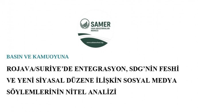 SAMER Raporu: Rojava’da Entegrasyon Süreci Güven ve Hak Temelli Tartışmalarla Sınanıyor