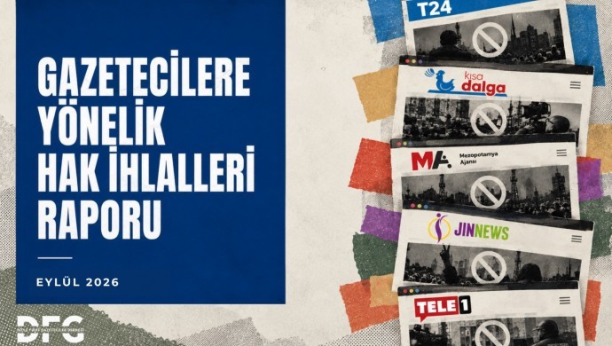 DFG Raporu: Eylül Ayı Gazetecilere Yönelik Hak İhlalleri, Sansürün Boyutlarını Gözler Önüne Serdi